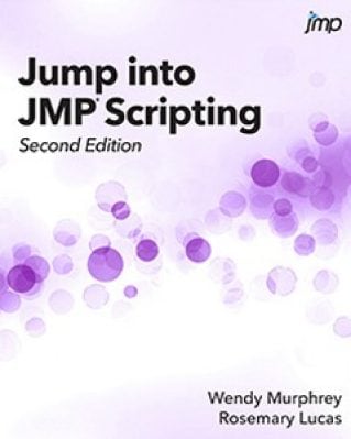 Jump into JMP Scripting, 2nd Edition