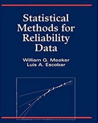Statistical Methods for Reliability Data, 1st Edition