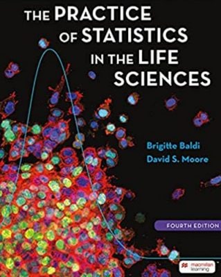 The Practice of Statistics in the Life Sciences, 4th Edition
