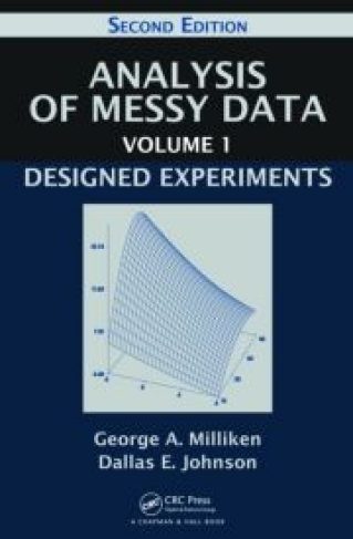Analysis of Messy Data Volume 1: Designed Experiments
