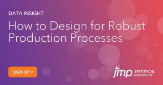 How to Design for Robust Production Processes