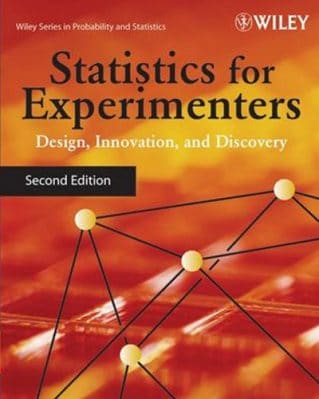 Statistics for Experimenters: Design, Innovation, and Discovery, 2nd Edition
