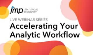 Accelerating Your Analytic Workflow