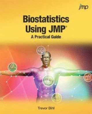 Biostatistics Using JMP®: A Practical Guide