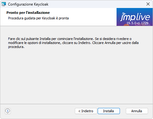 Ready to Install Keycloak Ready to Install Keycloak