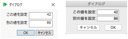 Default Dialog Arrangements for Windows (left) and Apple macOS (right)