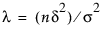 Equation shown here Equation shown here