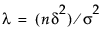 Equation shown here Equation shown here